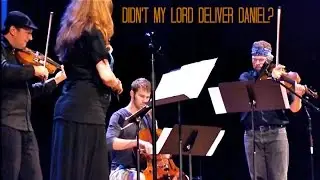 Didn't My Lord Deliver Daniel? (David Wallace String Quartet #1, 1st mvt.)
