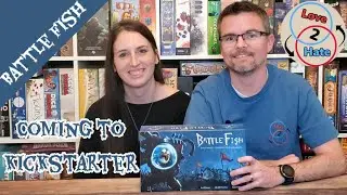 BattleFish - Coming to Kickstarter Soon - Love 2 Hate