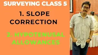 5. Slope correction [] Hypotenusal allowances [] Surveying classes in bengali [] Civil engineering