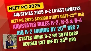 NEET PG 2025 Latest Updates: How To Move R-1 To R-3 & R-4 I Counselling Rules Of States & AIQ#neetpg