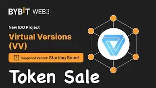 Bybit Web3 IDO: Virtual Versions ($VV) Don't miss out!