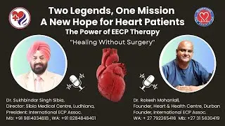 Two Legends, One Mission. A New Hope for Heart Patients - EECP for Healing Hearts without surgery