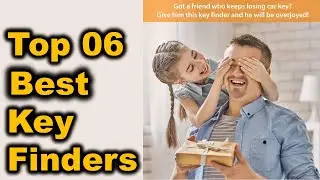 Best Key Finders 2020-2021  || Top 6 Best Key Finders (Buying Guide)