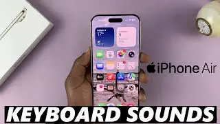 iPhone Air: как включить/выключить звуки клавиатуры