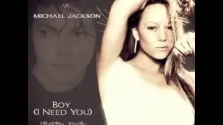 Mariah Carey vs Michael Jackson - Boy (I Need You) (AudioSavage's Liberian Remix)