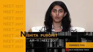 How to crack NEET | By AIR-11 | NEET 2017 Nishita Purohit