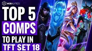 TOP 5 NEW Team Comps in Set 18 Teamfight Tactics #TFT