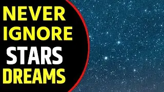 What does Stars dream meaning || Dreaming of Stars || Stars dreams Interpretation