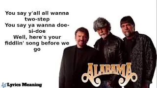 Alabama - If You're Gonna Play In Texas (You Gotta Have A Fiddle In The Band) | Lyrics Meaning
