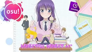 Osu! My First okay play |  DT FC 6.4* WONDERFUL WONDER (TV-Size)