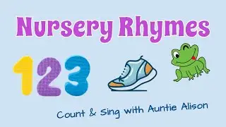 Sing & Count Nursery Rhymes -
