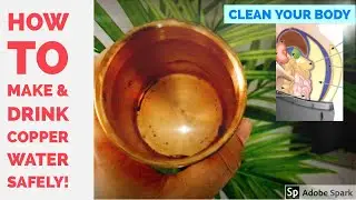 How to Make & Drink Copper Water safely|The Best Detox Water|Improve Your morning Bowel(Poop)Moments