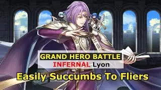 [FEH] Lyon GHB is Easy for Fliers [INFERNAL Grand Hero Battle]
