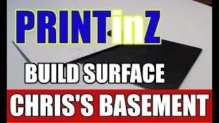 PrintinZ 3D printing build surface - Chris's Basement