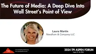Briefing: The Future of Media: A Deep Dive Into Wall Street&rsquo;s Point ofView