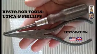 Vintage UTICA Pliers & PHILLIPS Screwdriver: RESTORED