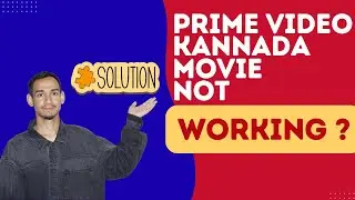 How to Fix Prime Video Kannada Movies Not Working (2026 Guide) - Here's How You Can Do It // 2026