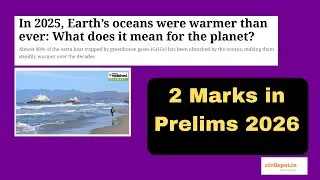 OCEAN WARMING & ITS IMPACTS || SHOCKING REPORT ! #prelims2026
