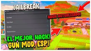 EL MEJOR H4CK DE JAILBREAK | GUN MOD, ESP CASES, VOLAR, SALTOS INFINITOS Y M&Aacute;S! | ROBLOX