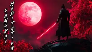 Samurai Moon Meditation | Zen Warrior Serenity | Calm Mind, Focused Spirit | Bushido Beats