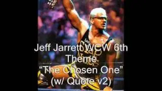 Jeff Jarrett WCW 6th Theme The Chosen One (w/ Quote v2)