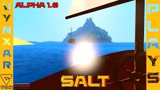 Let's play Salt & sail on the sea again - Alpha 1.6