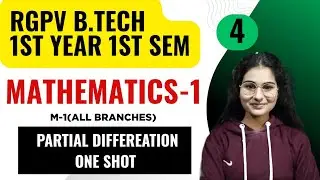 Lec 4 | Partial Differeation | Mathematics 1 (M-1) RGPV B.Tech 1st Year 1 Semester For all Branches
