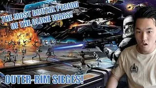 The Most Brutal Period of the Clone Wars - Outer Rim Sieges - Reaction! | Star Wars Lore