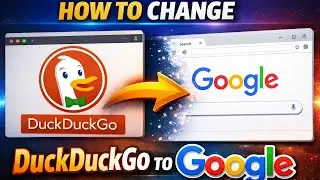 How To Change Duckduckgo To Google [Step by Step]