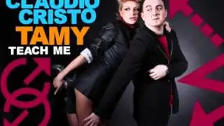 Claudio Cristo ft Tamy - Teach Me