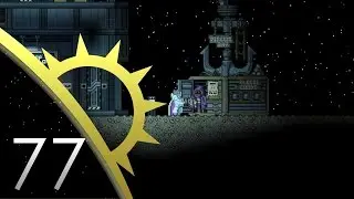 Starbound (Stable) - Ep77 - X Marks The Spot... Again (with coordinates)
