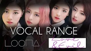 LOONA 1/3 - Love&Evil Album Vocal Range