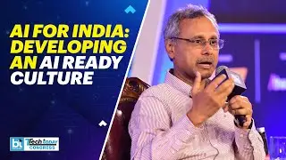 #TechTodayCongress | Fostering Inclusive Culture, R&D, and Innovation for India's AI-Driven Future