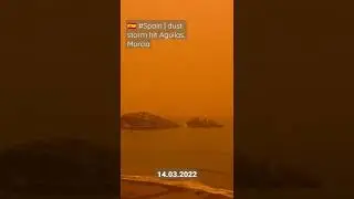 #Spain | dust storm hit Aguilas, Murcia
