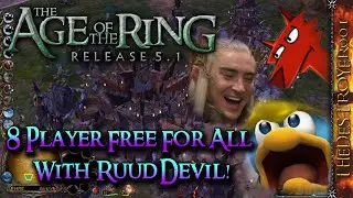 8 Player Free For All with RuudDevil! | Age of the Ring Mod Online PvP