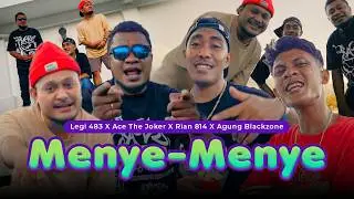 Legi 483  - MENYE MENYE ft. Ace The Joker, Rian 814, Agung Blackzone (Official Music Video)