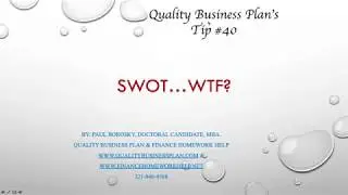 Business Plan Writer 's Tip #40 for Atlanta, GA.: SWOT Analysis&hellip; WTF?