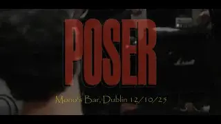 POSER - Mono's Bar, Dublin 12/10/25