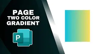 How to Apply Page a Two Color Gradient in Publisher