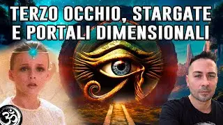 TERZO OCCHIO, STARGATE E PORTALI DIMENSIONALI con GIANLUCA LAMBERTI