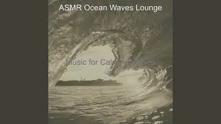 Vivacious Moods for Relaxing Waves