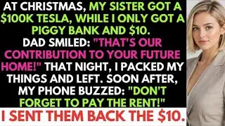 At The Christmas Party, My Sister Got A $100K Tesla, While I Only Got A Piggy Bank And $10. So I...
