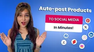 Auto post Shopify eCommerce Products to Social Media in Minutes!