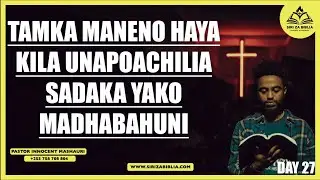 #LIVE: MANENO YA KUTAMKA UNAPOTOA MALIMBUKO YAKO MADHABAHUNI // DAY 27