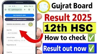 Gujarat Board 12th Class Ka Result Kaise Check Kare | How to Check GSEB HSC Result 2025 Class 12th
