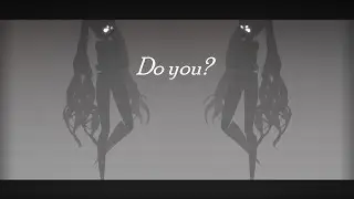 『MMD』Do you? [Motion,model,stage DL]