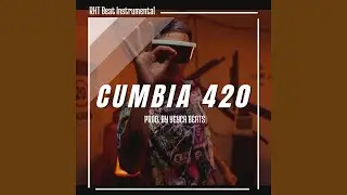 CUMBIA 420 - Instrumental RKT