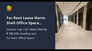 For Rent Lease Warm Shell Office Space 1040sqm Quezon City
