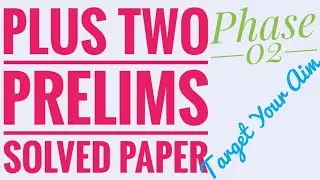 Common Preliminary Examination 2022 (Plus 2 Level) Stage II - Solved Paper Test - Target Your Aim