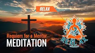 Requiem for a Mentor | Solemn Instrumental | Meditation & Relaxation